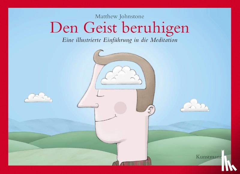 Johnstone, Matthew - Den Geist beruhigen