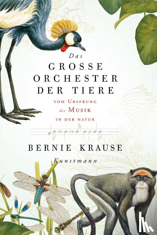 Krause, Bernie - Das große Orchester der Tiere