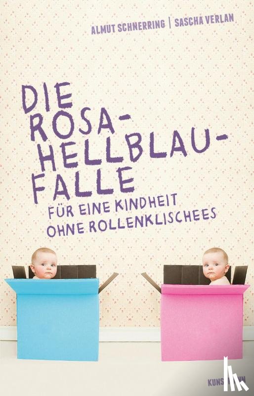 Schnerring, Almut, Verlan, Sascha - Die Rosa-Hellblau-Falle