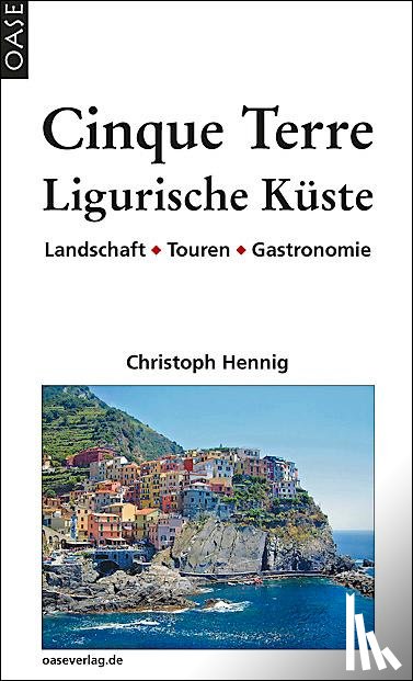 Hennig, Christoph - Cinque Terre & Ligurische Küste