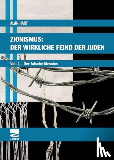 - Zionismus: Der wirkliche Feind der Juden