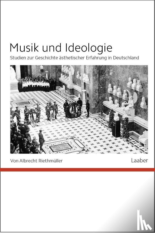 Riethmüller, Albrecht - Musik und Ideologie