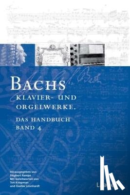  - Bach-Handbuch 4. Bachs Klavier- und Orgelwerke
