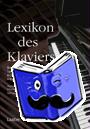  - Lexikon des Klaviers