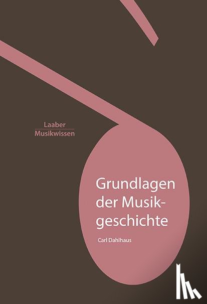 Dahlhaus, Carl - Grundlagen der Musikgeschichte
