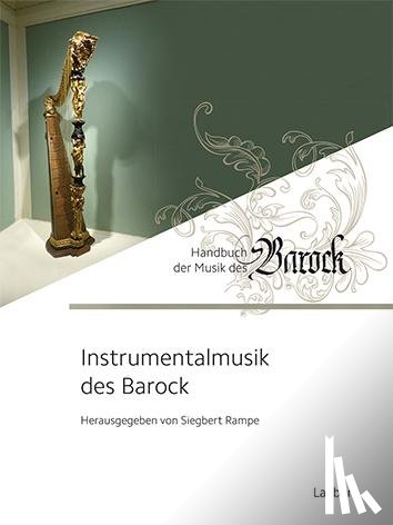 Rampe, Siegbert - Instrumentalmusik des Barock