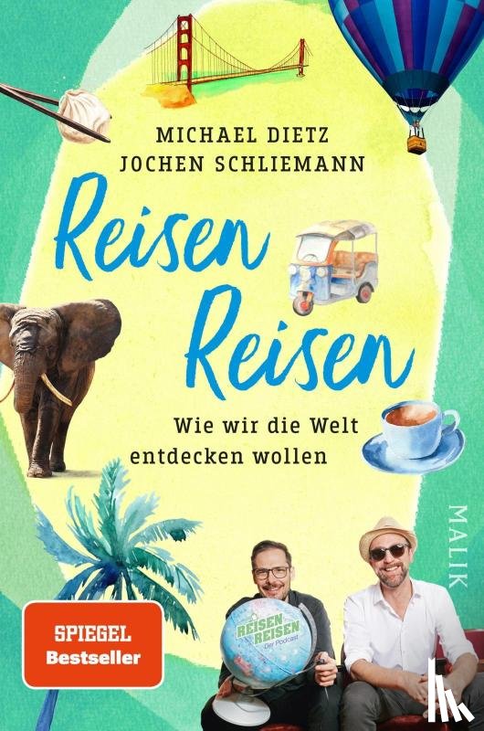 Dietz, Michael, Schliemann, Jochen - Reisen Reisen