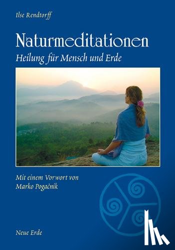 Rendtorff, Ilse - Naturmeditationen