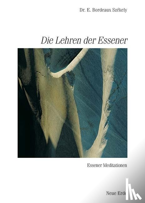  - Schriften der Essener / Die Lehren der Essener