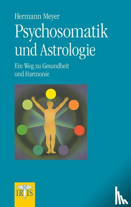 Meyer, Hermann - Psychosomatik und Astrologie