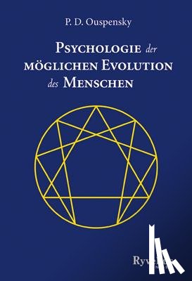 Ouspensky, P. D. - Psychologie der möglichen Evolution des Menschen