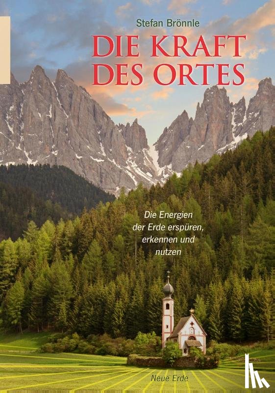 Brönnle, Stefan - Die Kraft des Ortes