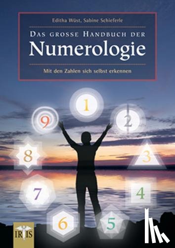Wüst, Editha, Schieferle, Sabine - Das große Handbuch der Numerologie