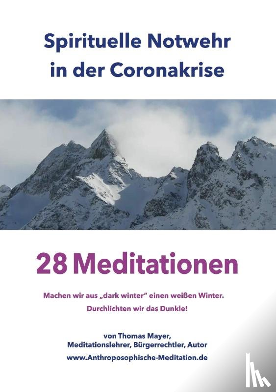Mayer, Thomas - Spirituelle Notwehr in der Coronakrise