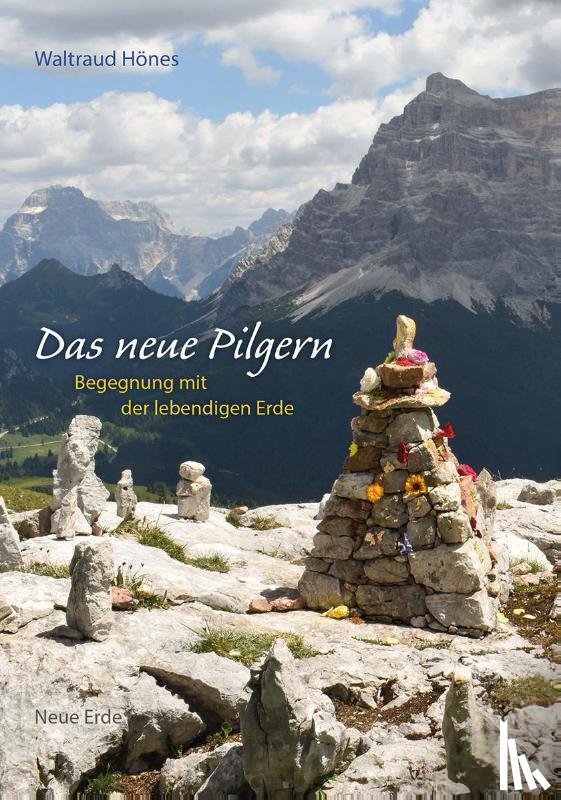 Hönes, Waltraud - Das neue Pilgern