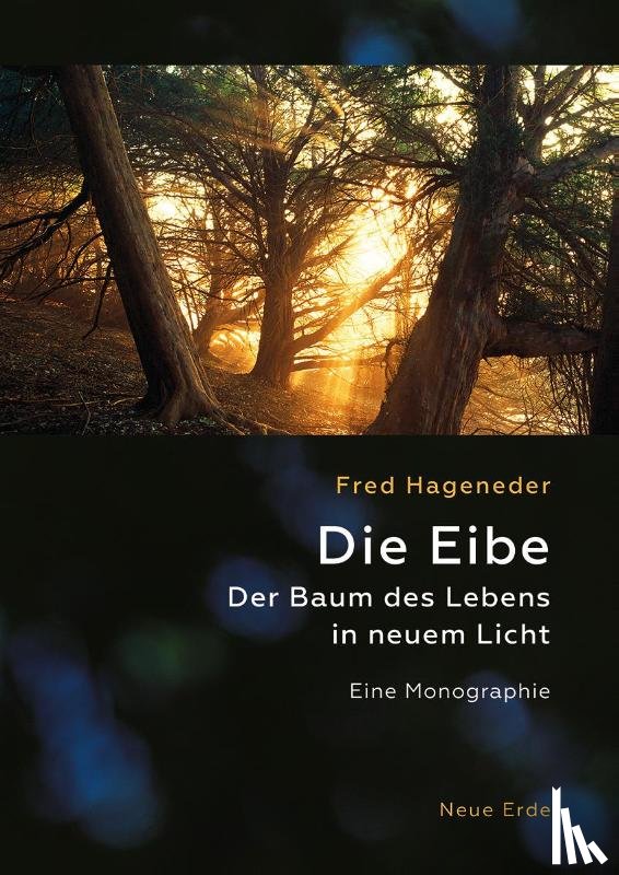 Hageneder, Fred - Die Eibe