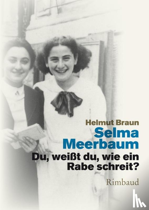 Meerbaum-Eisinger, Selma - Du, weißt du, wie ein Rabe schreit?