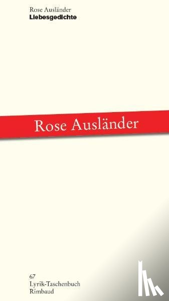 Ausländer, Rose - Liebesgedichte