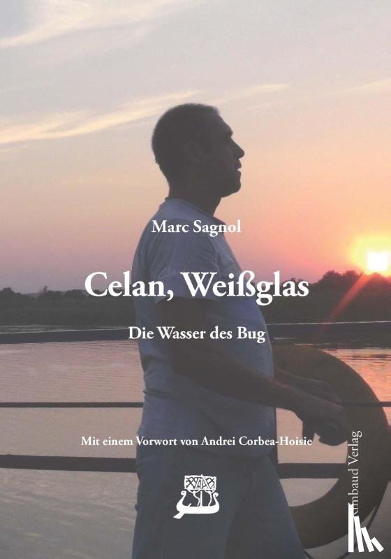 Sagnol, Marc - Celan-Studien. Neue Folge / Celan, Weißglas