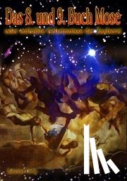  - Das 8. und 9. Buch Moses