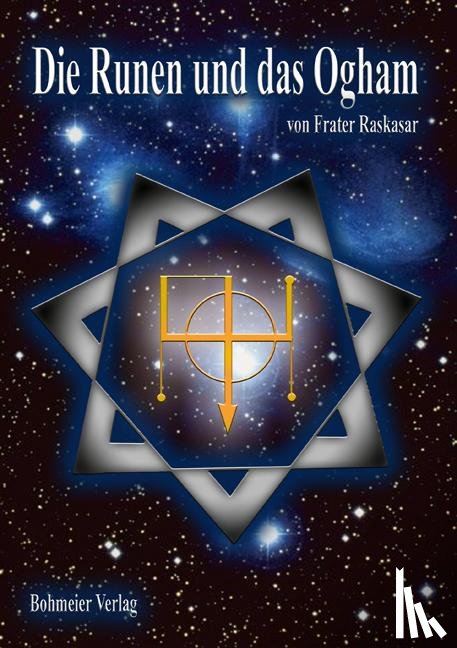 Raskasar, Frater - Die Runen und das Ogham