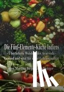 Kobs-Metzger, Martina Birgit - Die Fünf-Elemente-Küche Indiens