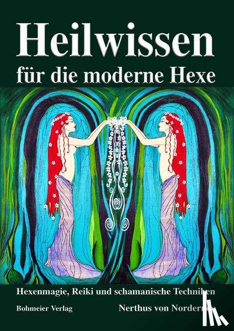 von Norderney, Nerthus - Heilwissen für die moderne Hexe