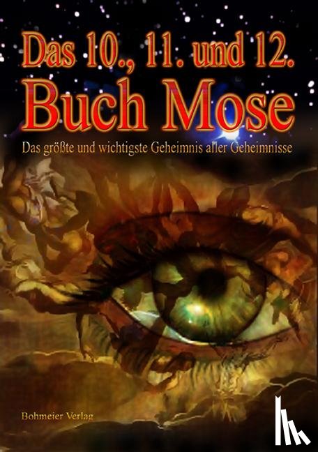  - Das Zehnte, Elfte und Zwölfte Buch Moses