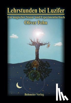 Fehn, Oliver - Lehrstunden bei Luzifer