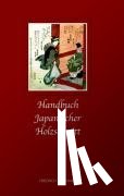 Schwan, Friedrich B. - Handbuch japanischer Holzschnitt