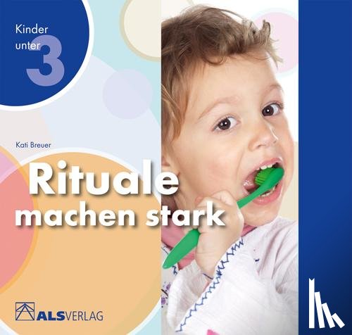Breuer, Kati - Rituale machen stark