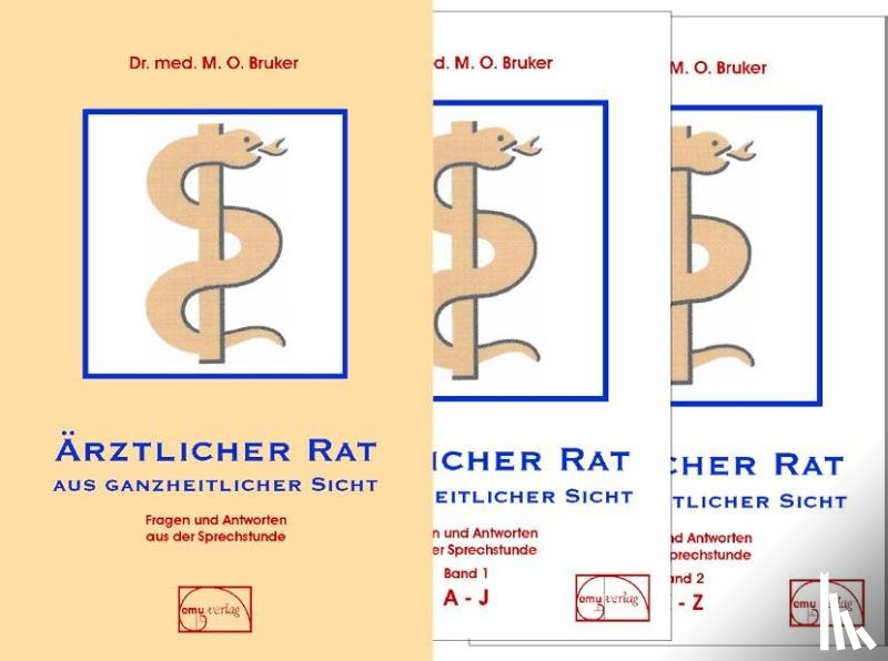 Bruker, Max Otto - Ärztlicher Rat aus ganzheitlicher Sicht