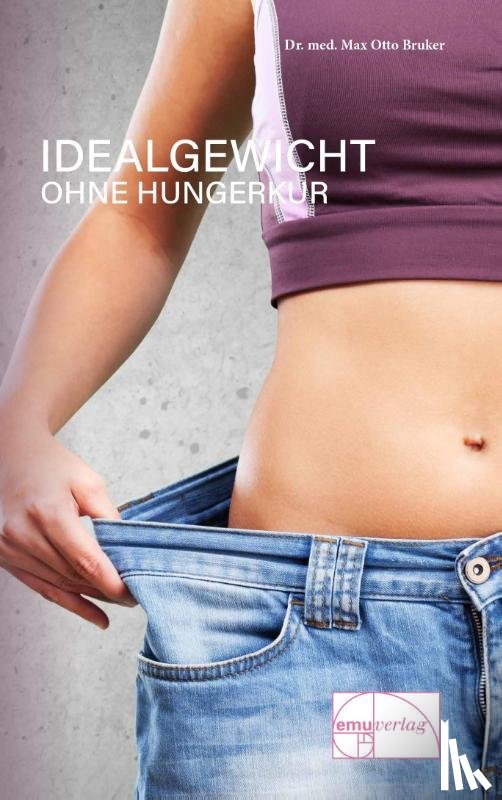 Bruker, Max Otto - Idealgewicht ohne Hungerkur