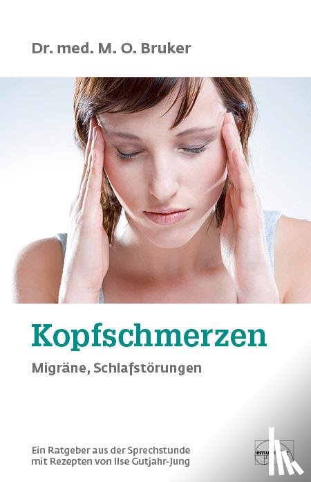Bruker, Max Otto - Hilfe bei Kopfschmerzen, Migräne und Schlaflosigkeit