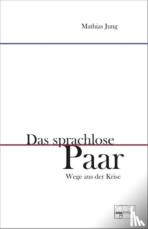 Jung, Mathias - Das sprachlose Paar
