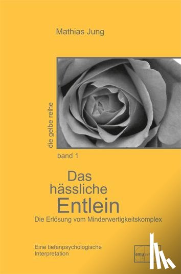 Jung, Mathias - Das hässliche Entlein