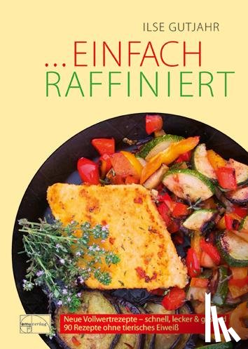 Gutjahr, Ilse - Einfach raffiniert