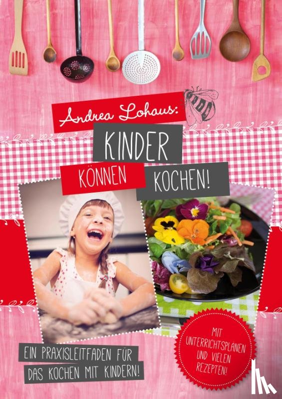 Lohaus, Andrea - Kinder können kochen