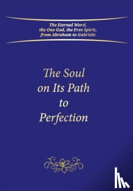 Gabriele Publishing, House - The Soul on Its Path to Perfection