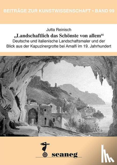 Reinisch, Jutta - "Landschaftlich das Schönste von allem"