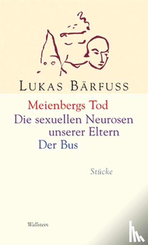 Bärfuss, Lukas - Meienbergs Tod - Die sexuellen Neurosen unserer Eltern - Der Bus