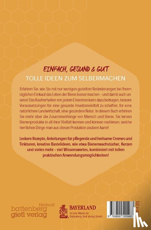 Heidinger, Gertraud - Bienenschätze - Honig, Pollen, Propolis & Co.