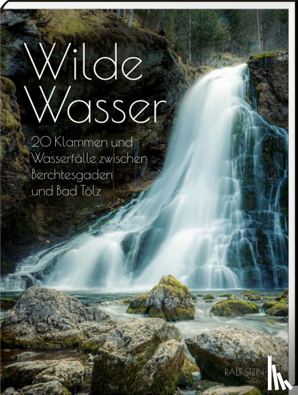 Stein, Ralf - Wilde Wasser