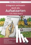 Hirmer, Monika, Hirmer, Erhard - Erfolgreich und kreativ durch alle Aufsatzarten 5./6. Klasse. Band 2