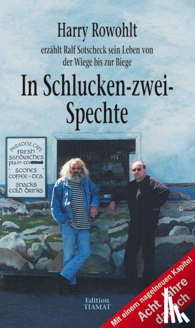 Rowohlt, Harry, Sotscheck, Ralf - In Schlucken-zwei-Spechte