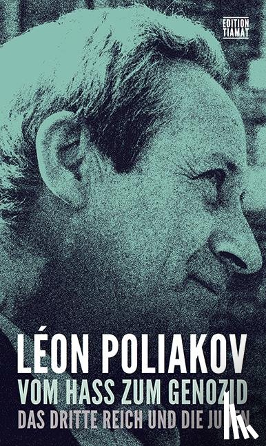 Poliakov, Léon - Vom Hass zum Genozid