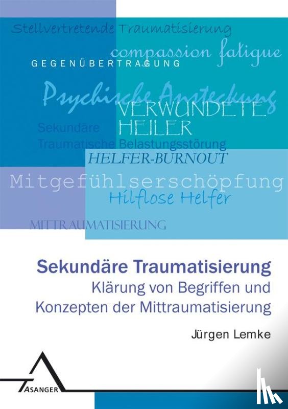 Lemke, Jürgen - Sekundäre Traumatisierung