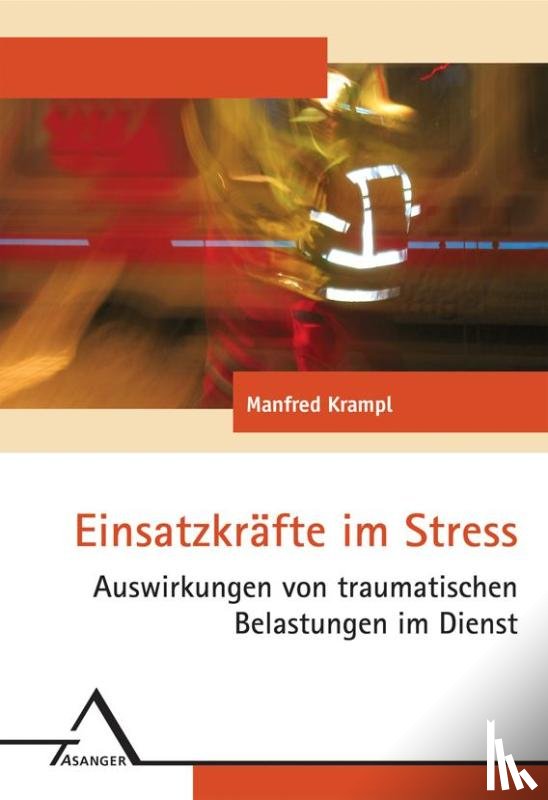 Krampl, Manfred - Einsatzkräfte im Stress