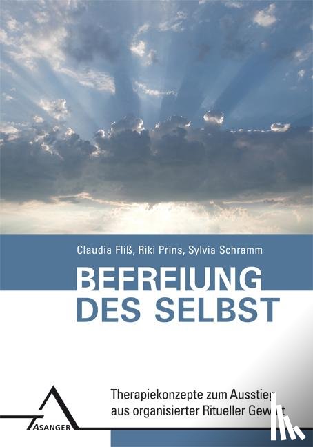 Fliß, Claudia, Prins, Riki, Schramm, Sylvia - Befreiung des Selbst