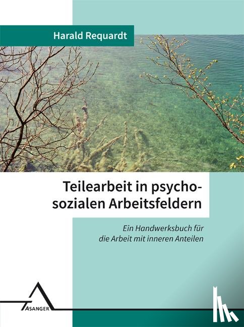 Requardt, Harald - Teilearbeit in psychosozialen Arbeitsfeldern